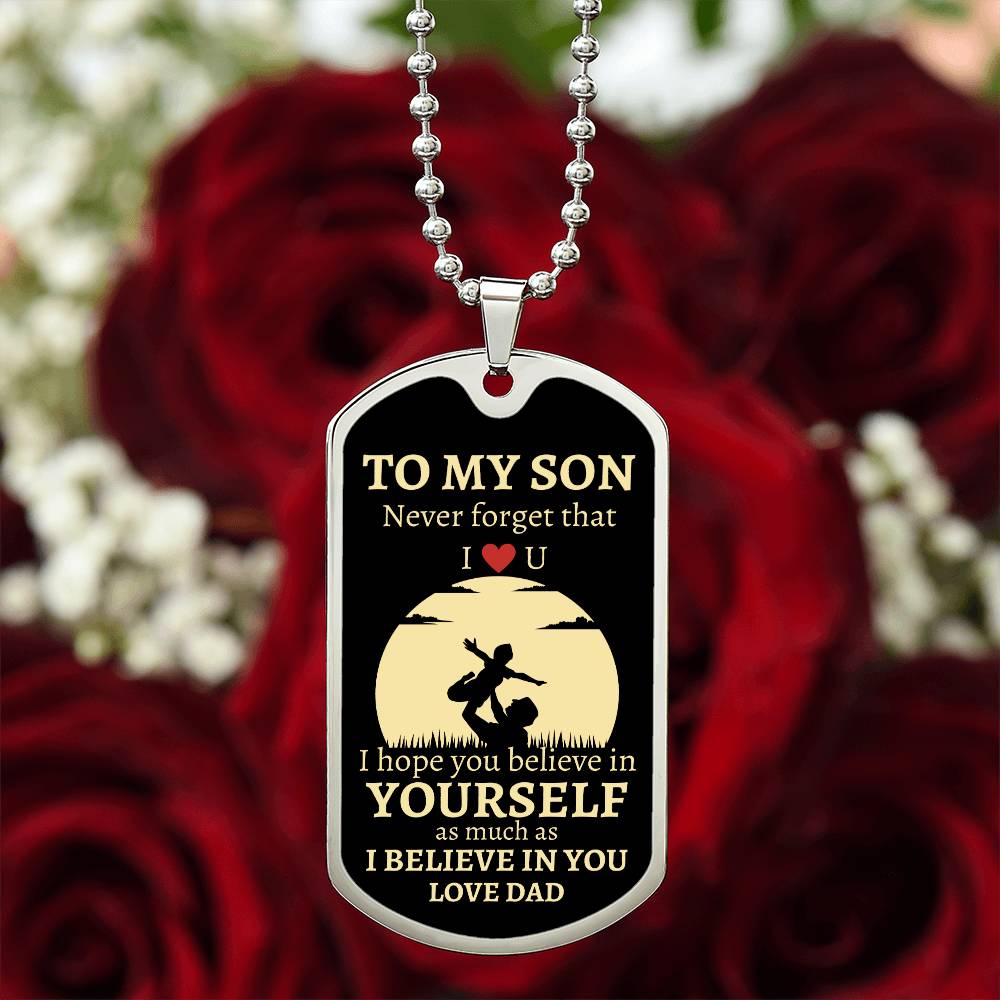 To My Son | Love Dad | Believe in YOURSELF