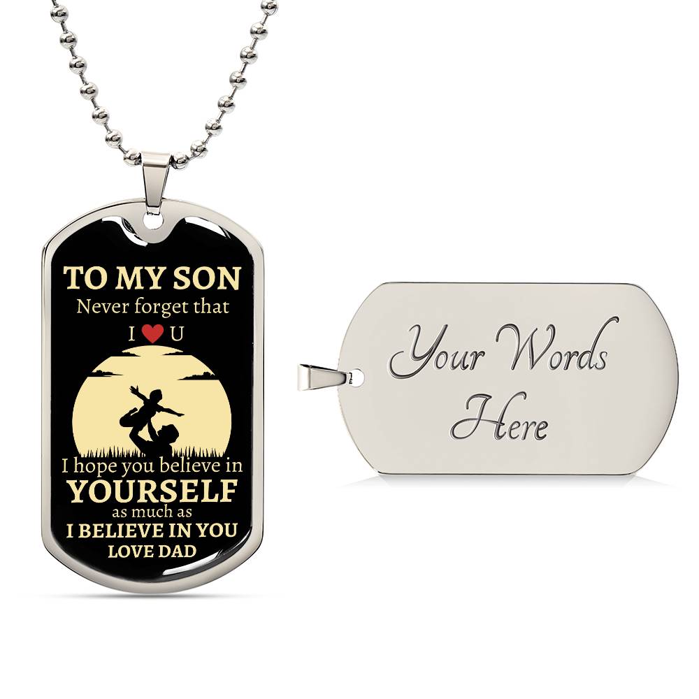 To My Son | Love Dad | Believe in YOURSELF