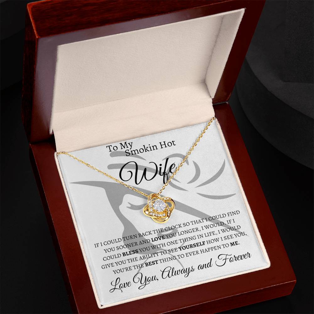 To My Smokin Hot Wife | Love Necklace | Love You, Always and Forever