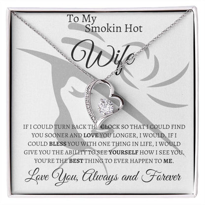 To My Smokin Hot Wife | Forever Love Necklace