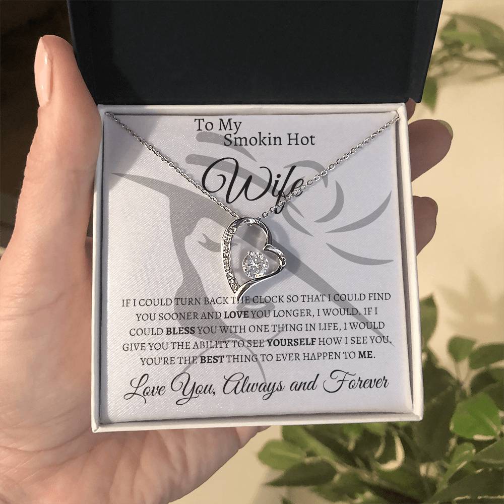 To My Smokin Hot Wife | Forever Love Necklace